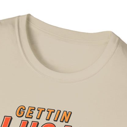 Gettin’ JIGGIE Wit It T-Shirt