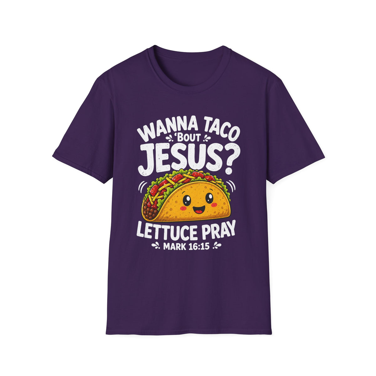 Wanna Taco ’Bout Jesus T-Shirt