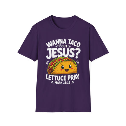 Wanna Taco ’Bout Jesus T-Shirt