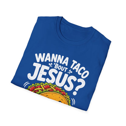 Wanna Taco ’Bout Jesus T-Shirt